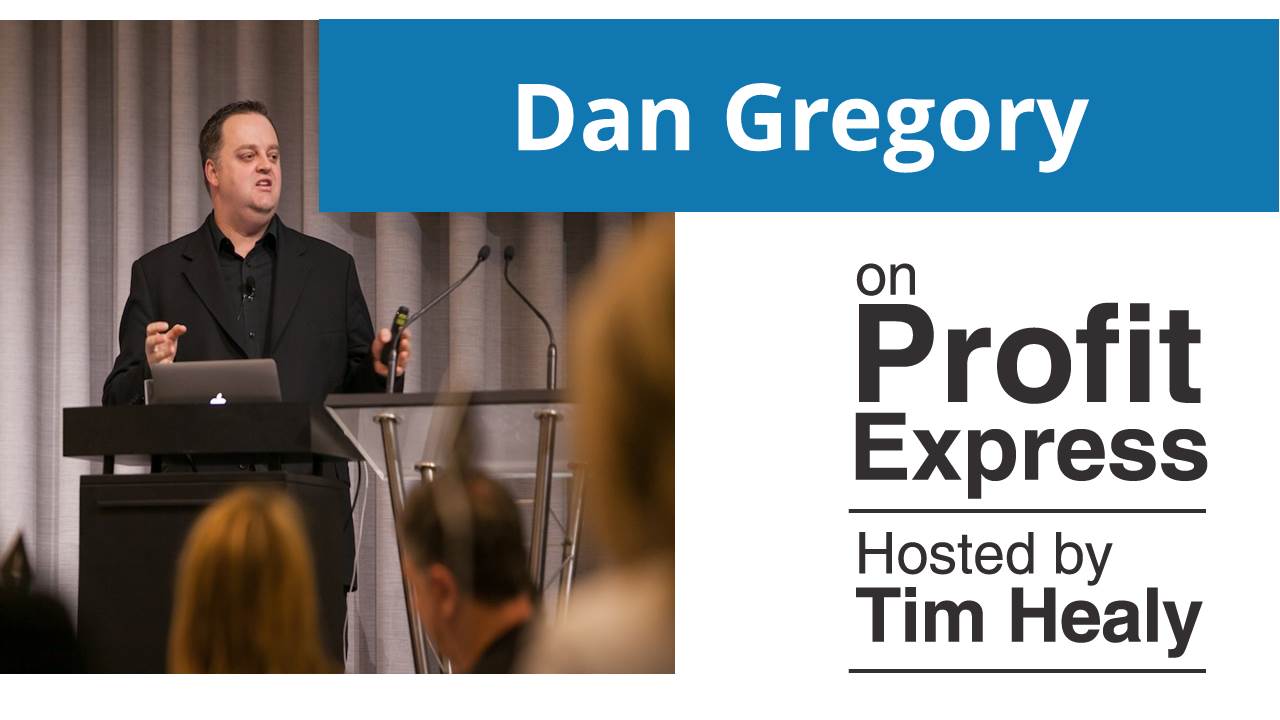 Dan Gregory on The Profit Express