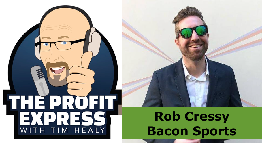 How to Build Customer Loyalty: Rob Cressy of Bacon Sports
