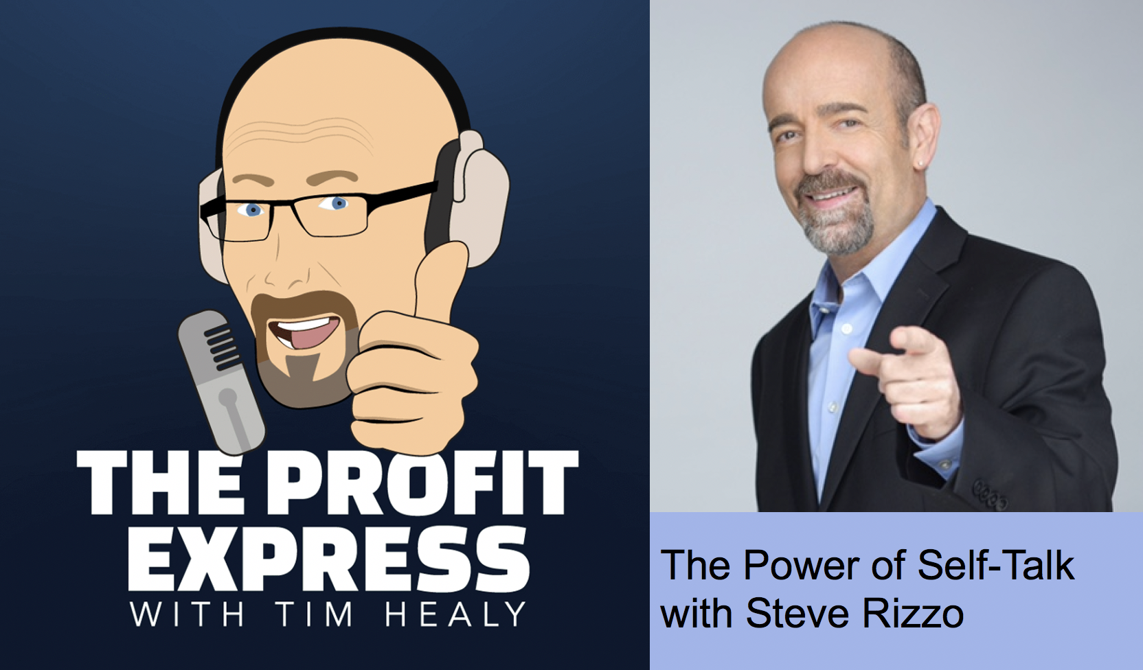 The Power of Self-Talk with Steve Rizzo
