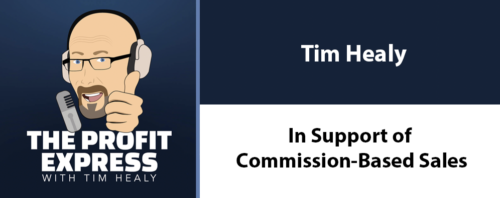 In Support of Commission-Based Sales