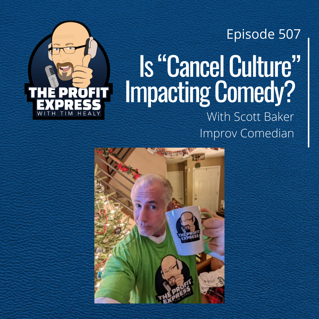 Is “Cancel Culture” Impacting Comedy?: Scott Baker