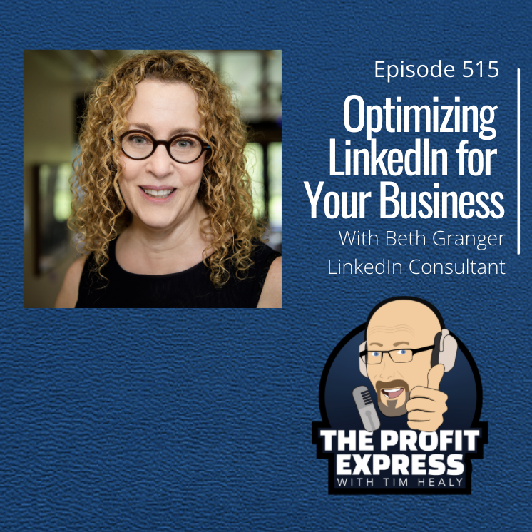 Optimizing LinkedIn for Your Business: Beth Granger